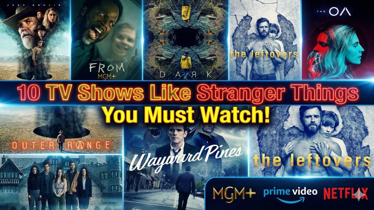 10 TV Shows Like Stranger Things - Next Series Now (NSN)