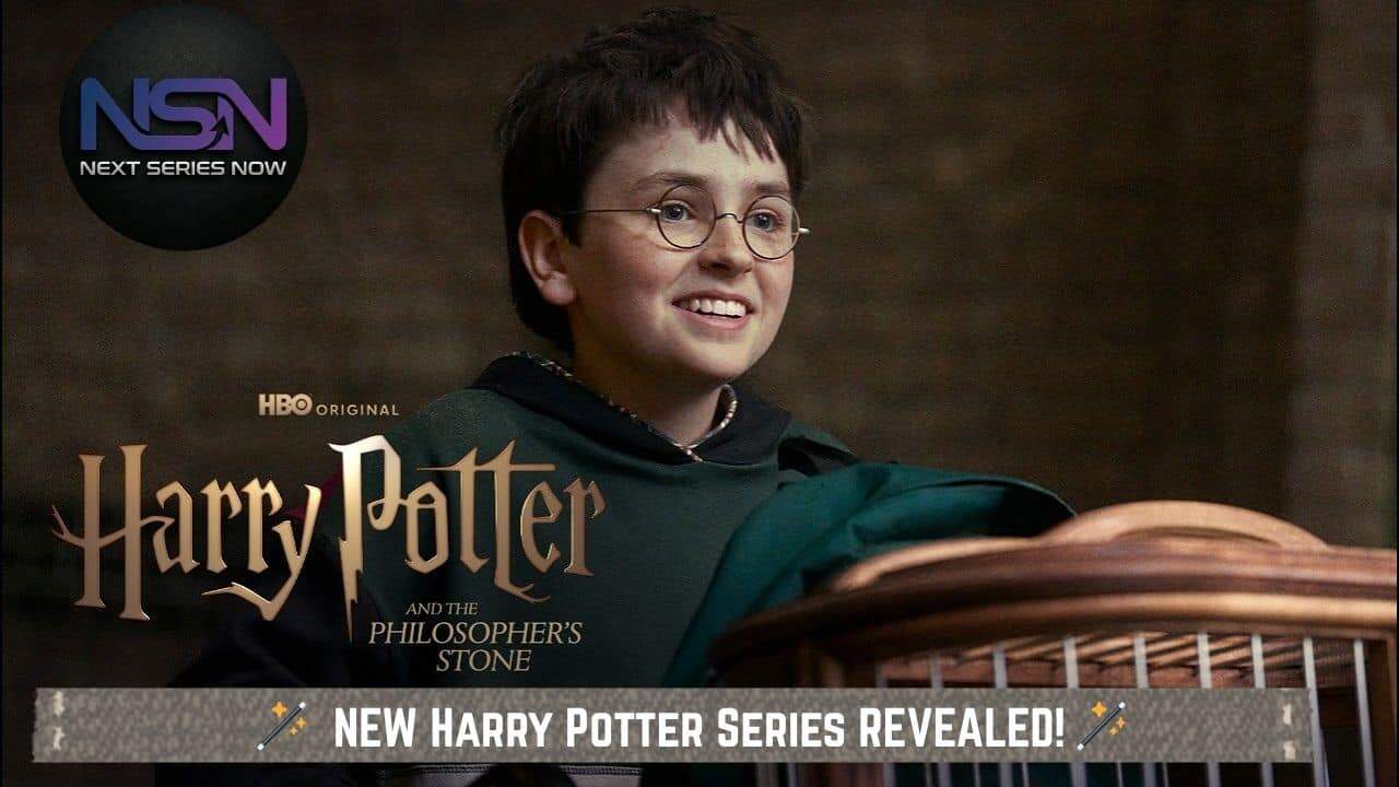 HBO Reveals New Harry Potter Series by Next Series Now (NSN)